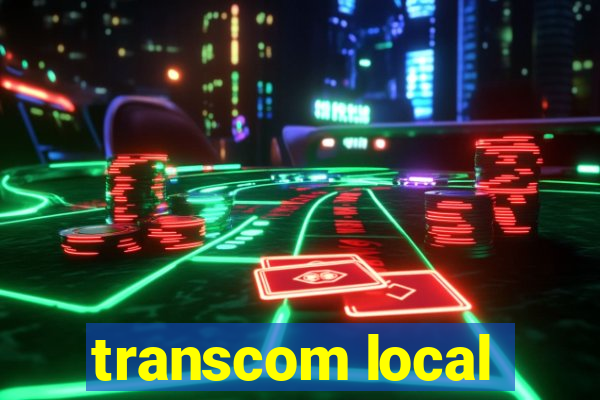 transcom local